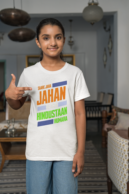 Saare Jaha Se Acha Independence Day Girls T Shirts