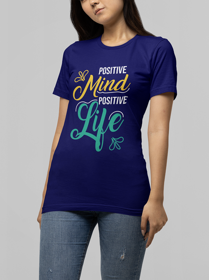 Positive Mind T Shirts For Women