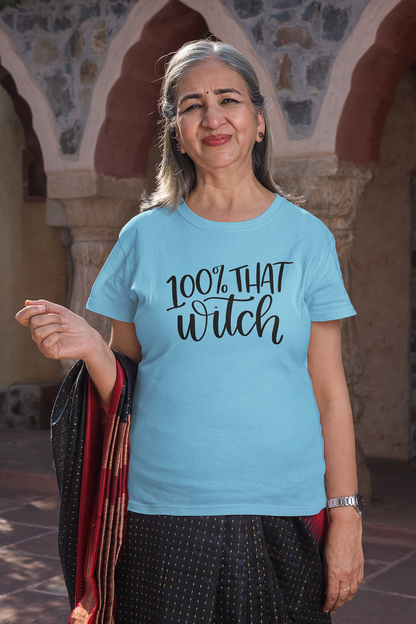 100% That Witch T Shirts For Women