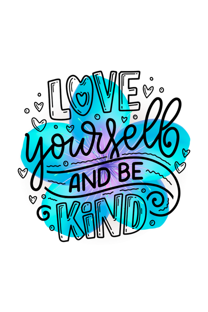 Love Yourself and Be Kind" Hooded Sweatshirt for Girls and Women