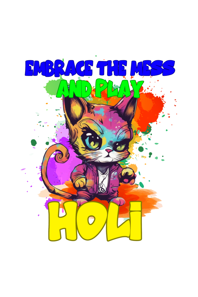 Embrace the Mess and Play Holi: Boys Holi T shirt